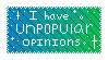 I have unpopular opinions stamp