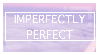 imperfectly perfect stamp